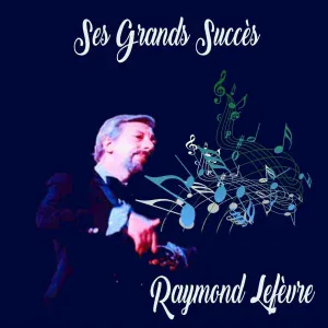 Raymond Lefévre - Un homme et une femme