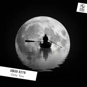 Umar Keyn - Only You
