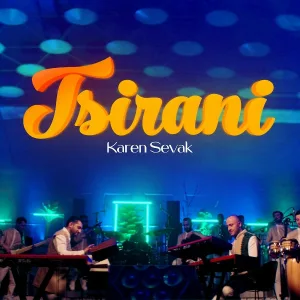 Karen Sevak - Tsirani