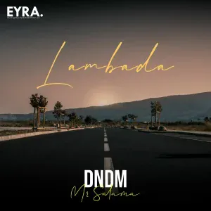DNDM, Mr Salama - Lambada