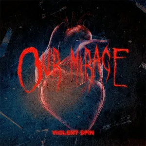 Our Mirage - Fractured