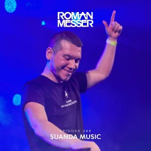 Roman Messer - Suanda Music (Suanda 488)
