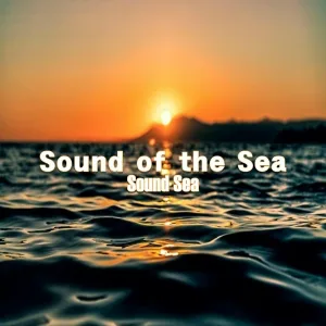 Sound Sea - Sea Water Vibes