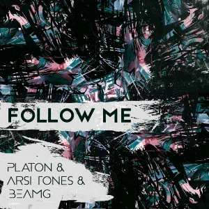 Platon, Arsi Tones, BEAMg - Follow Me (Extended Mix)