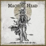 Machine Head - Become the Firestorm