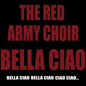 The Red Army Choir - Bella ciao