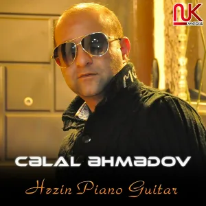 Cəlal Əhmədov - Həzin Piano Guitar