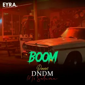 DNDM, Davvi, Mr Salama - Boom