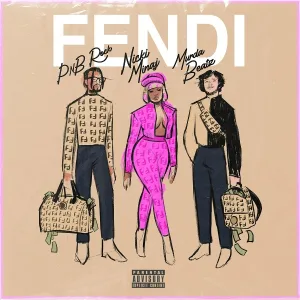 PnB Rock feat. Nicki Minaj, Murda Beatz - Fendi (feat. Nicki Minaj & Murda Beatz)