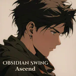 Obsidian Swing - Ascend