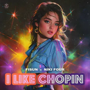 Fisun, Niki Four - I Like Chopin