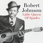 Robert Johnson - Hellhound On My Trail