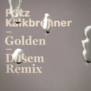 Fritz Kalkbrenner - Golden