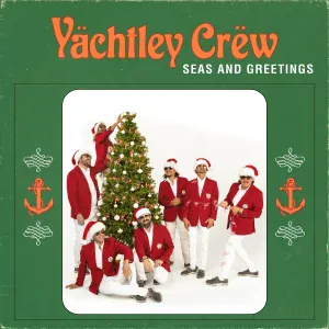 Yächtley Crëw - I Wish It Could Be Christmas Everyday