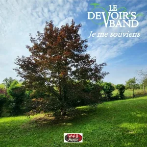 Le Devoir's Band - Je me souviens
