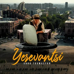 Saro Tovmasyan - Yerevantsi