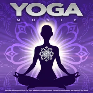 Kundalini: Yoga, Meditation, Relaxation, Kundalini, Yoga Music - Ambient Music For Spa