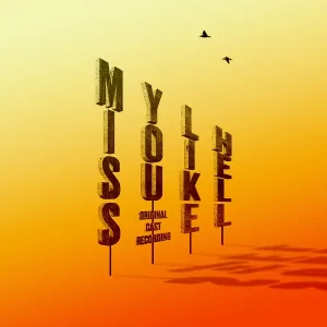 'Miss You Like Hell' Original Cast Ensemble - Miss You Like Hell