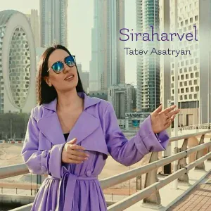 Tatev Asatryan - Siraharvel