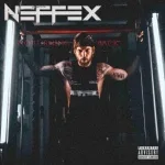 NEFFEX - TIL I HEAR'EM SAY