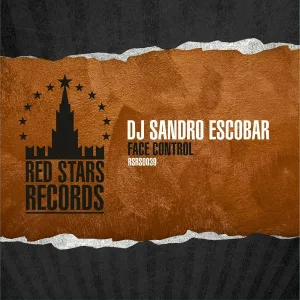 DJ Sandro Escobar - Face Control