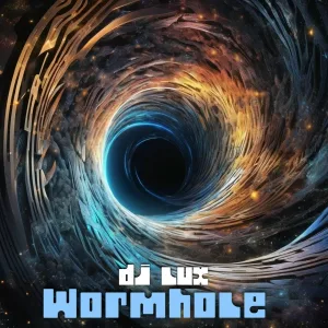 Dj Lux - Wormhole