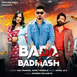 Aman Jaji, Raj Mawar, Ashu Twinkle feat. Kiran - Bada Badmash