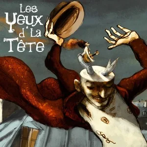 Les Yeux D'La Tête - La fille du fromager