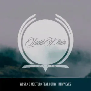 West.K, Moe Turk, Cotry - In My Eyes