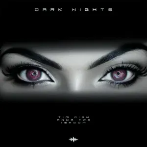 Tim Dian, ANNA TRE, ishoom - Dark Nights