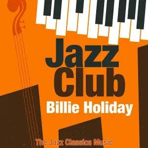 Billie Holiday - Do Nothing Till You Hear from Me