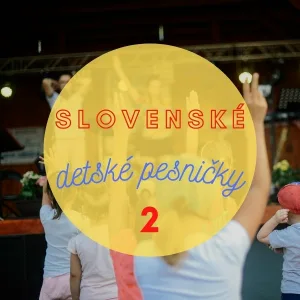 Slovenské detské pesničky - Keď Si Šťastný