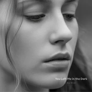 Mia Wren - When You Are Not Here