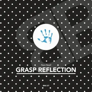 Nani Noell - Grasp