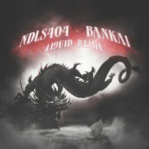 Ndls404 - Bankai ( l19u1d Remix )