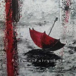 Azimov - Autumn Fairy Tale