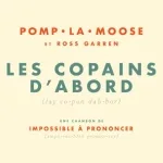 Pomplamoose - Les copains d'abord
