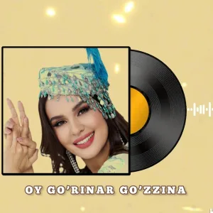 Hulkar Abdullaeva - Oy Go’rinar Go’zzina