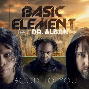 Basic Element - Good to You (Radio Version) (Radio Version)