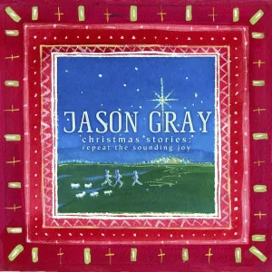 Jason Gray - Children Again