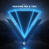 Yves V feat. FAST BOY - Imagine Me & You (feat. FAST BOY)