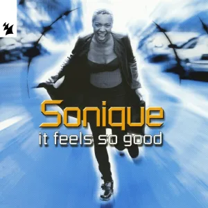 Sonique - It Feels so Good