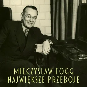 Mieczysław Fogg - Nasza jest noc