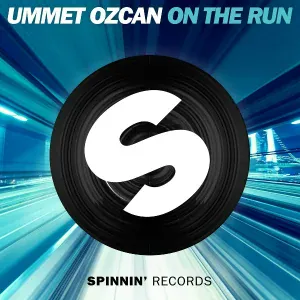 Ummet Ozcan - On The Run
