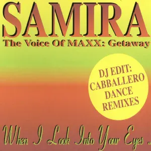 Samira - When I Look Into Your Eyes