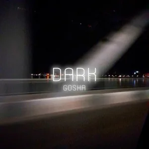 gosha - Dark