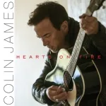 Colin James - You Were Never Mine