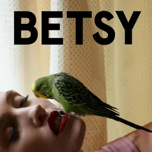 Betsy - The Only Two Things