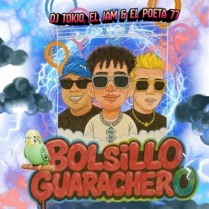Dj Tokio, El Jam, El Poeta 77 - Bolsillo Guarachero