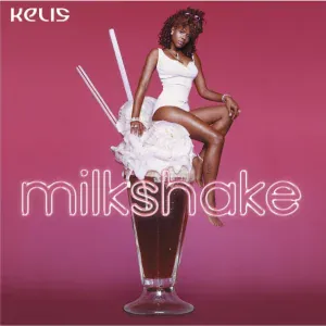 Kelis - Milkshake (Radio Mix) (Radio Mix)